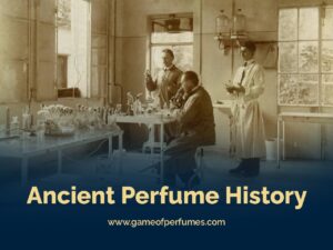 Ancient Perfume History